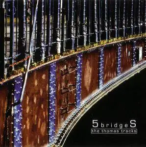 5bridgeS - The Thomas Tracks (2009)