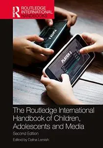 The Routledge International Handbook of Children, Adolescents, and Media, 2nd edition