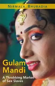 «Gulam Mandi» by Nirmala Bhuradia