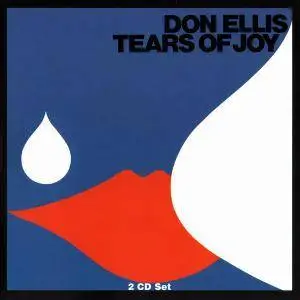 Don Ellis - Tears Of Joy (1971) [Reissue 2005] (Re-up)