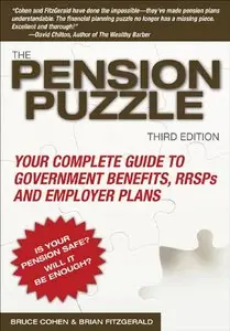 The Pension Puzzle: Your Complete Guide to Government Benefits, RRSPs, and Employer Plans