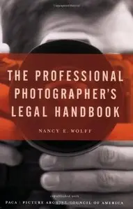 The Professional Photographer's Legal Handbook (Repost)