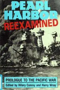 Pearl Harbor Reexamined