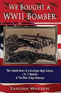 We Bought a WWII Bomber
