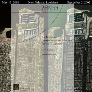 An Economic Development Architecture for New Orleans By Kevin F. McCarthy