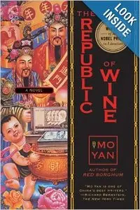The Republic of Wine by Mo Yan