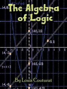 The Algebra of Logic