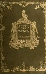 «Peter and Wendy» by J.M. Barrie