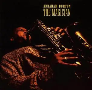 Abraham Burton - The Magician (1995)