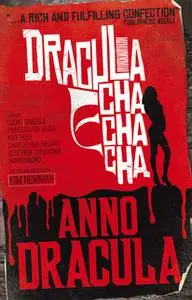 «Anno Dracula» by Kim Newman