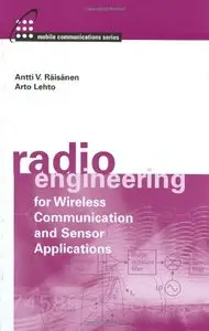Radio Engineering for Wireless Communication and Sensor Applications [Repost]