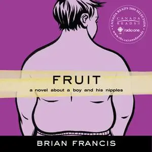 «Fruit» by Brian Francis