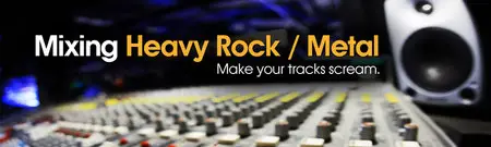 Mixing Heavy Rock / Metal
