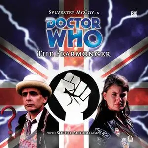 «Doctor Who 005 - The Fearmonger» by Big Finish Productions