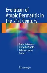 Evolution of Atopic Dermatitis in the 21st Century (Repost)