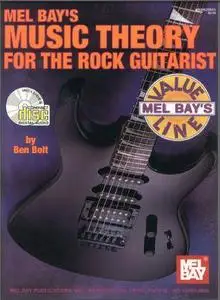 Ben Bolt - Music Theory for the Rock Guitarist 