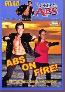 Gilad - Lord of the Abs: Abs on Fire