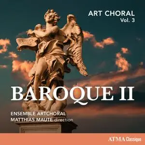 Ensemble ArtChoral - Art Choral Vol. 3- Baroque II (2023) [Official Digital Download 24/96]