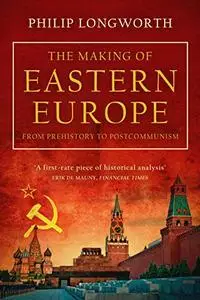 The Making of Eastern Europe