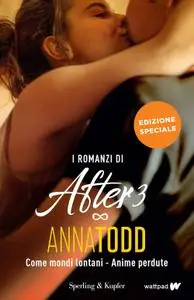 Anna Todd - I romanzi di After 3