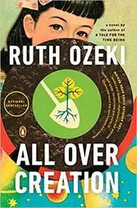 All Over Creation: A Novel