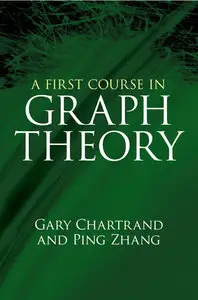 A First Course in Graph Theory (Repost)