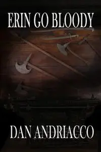 «Erin Go Bloody» by Dan Andriacco