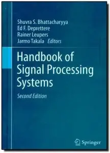 Handbook of Signal Processing Systems (2nd edition) [Repost]