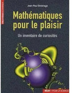 Mathématiques pour le plaisir: Un inventaire de curiosités