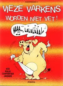 Parodie Reeks - 08 - Vieze Varkens Worden Niet Vet