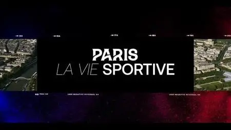 Eurosport - Paris: Le Vie Sportive (2023)