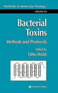 Bacterial Toxins: Methods and Protocols (Methods in Molecular Biology Vol 145)