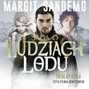 «44: Fatalny dzień» by Margit Sandemo