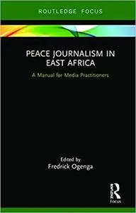 Peace Journalism in East Africa