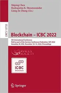 Blockchain – ICBC 2022: 5th International Conference, Held as part of the Services Conference Federation, SCF 2022, Hono