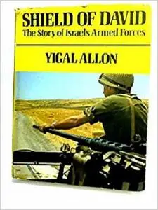 Shield of David: The story of Israel's armed forces