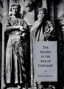The Sword in the Age of Chivalry (Repost)