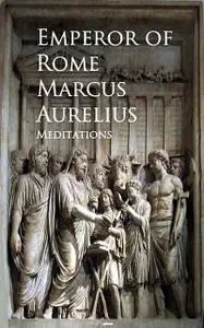 «Meditations By Marcus Aurelius» by Cbook