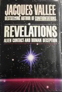 Revelations: Alien Contact and Human Deception (Repost)