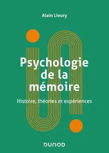 Alain Lieury, "Psychologie de la mémoire"