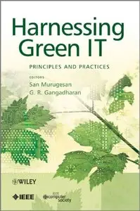 Harnessing Green IT: Principles and Practices (repost)