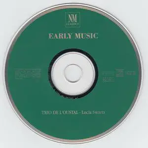 Early Music from The Netherlands - Trio de l'Oustal, Lucia Swarts (2000) {NM Classics 92101 rec 1998}