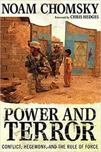 Power and Terror: Conflict, Hegemony, and the Rule of Force