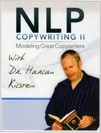 NLP Copywriting With Dr. Harlan Kilstein (1-3)