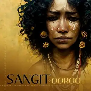 Sangit - Ooroo (2023) [Official Digital Download]