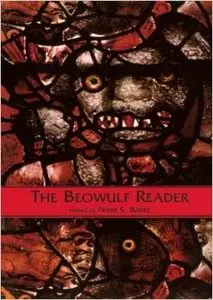 The Beowulf Reader by Peter Baker
