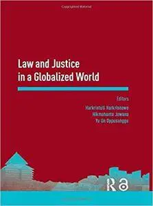 Law and Justice in a Globalized World: Proceedings of the Asia-Pacific Research in Social Sciences and Humanities, Depok, Indon
