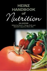David L. Yeung, Idamarie Laquatra, The Heinz Handbook of Nutrition [Repost]