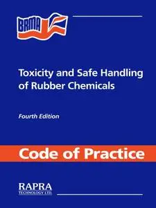 Toxicity and Safe Handling of Rubber Chemicals