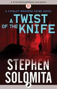 «A Twist of the Knife» by Stephen Solomita